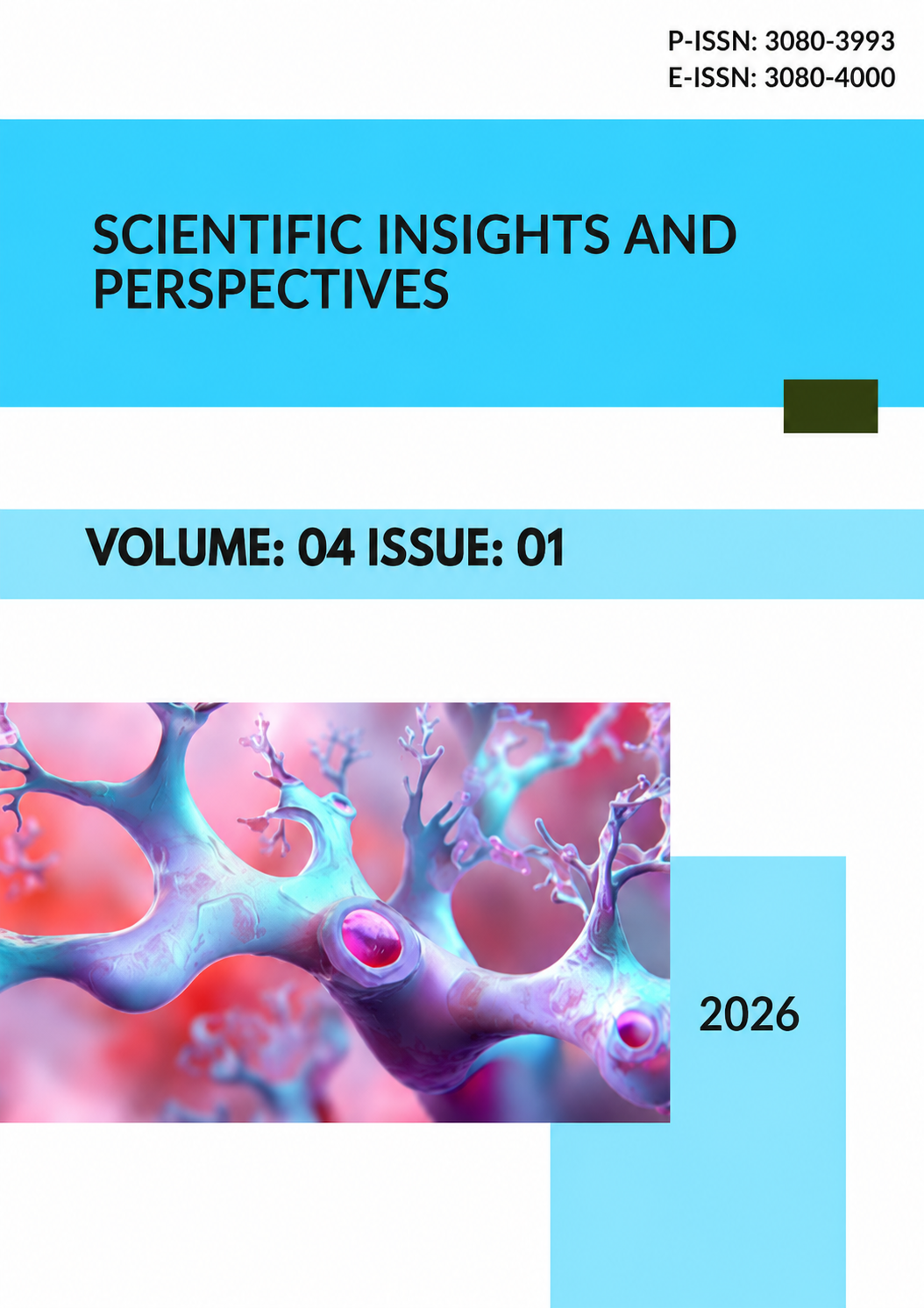 					View Vol. 4 No. 01 (2026): Scientific Insights and Perspectives
				